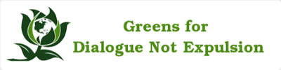 Greens for Dialogue Not Expulsion