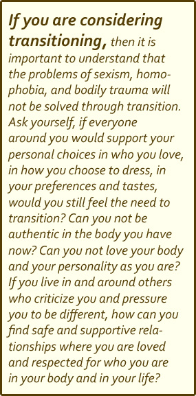 If you are considering transitioning...